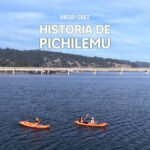 Historia de Pichilemu
